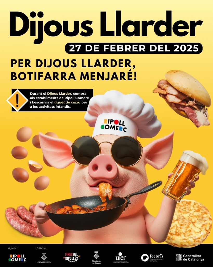 Cartell Dijous Llarder a Ripoll 2025. Per Dijous Llarder Botifarra menjaré! 