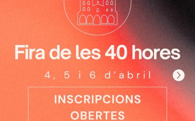 Obertes les inscripcions per a estands i paradistes de la 42a Fira de les 40 Hores de Ripoll