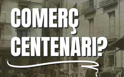 Tens un comerç centenari?
